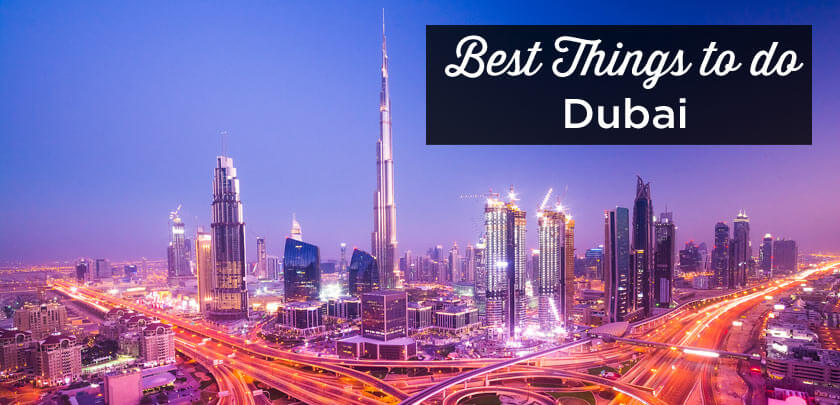 VISIT DUBAI: TOP 5 THINGS TO DO AND MUST-SEE ATTRACTIONS 2 things to do in Dubai